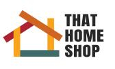 That Home Shop Discount Promo Codes
